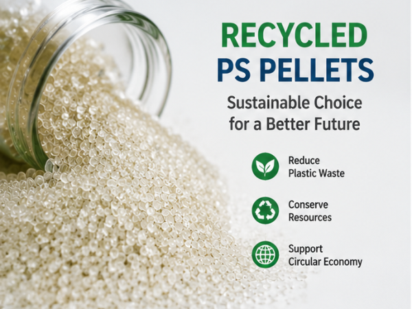 Recycled PS Pellets vs Virgin PS Pellets: A Complete Guide for Plastic Manufacturers